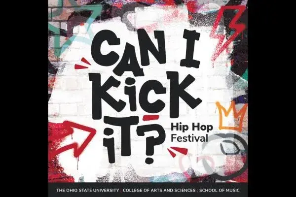 The words "Can I Kick It? Hip Hop Festival" appear in bold black letters on a white and grafitti art background