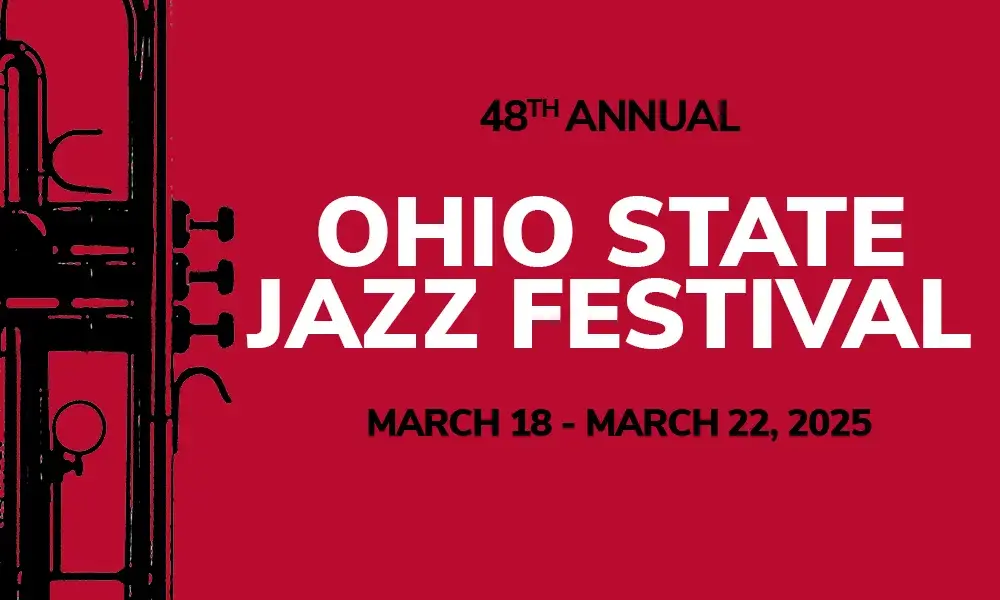 White text on red background reads "Ohio State Jazz Festival." In black, there is a music instrument in black on the left and the words "48th Annual and "March 18-22, 2025."
