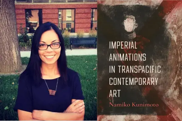 Side by side images of Namiko Kunimoto and the cover of her book "Animations in Transpacific Contemporary Art"