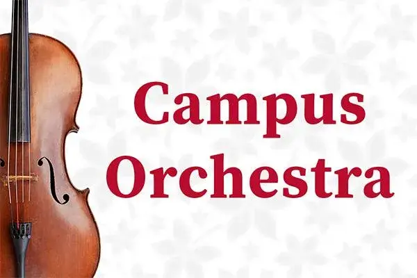 The words "Campus Orchestra" in red on a white and gray background with half of a string instrument on the side